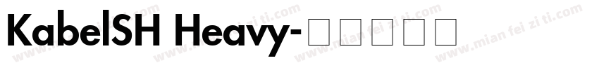 KabelSH Heavy字体转换